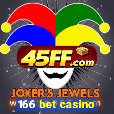 166 bet casino